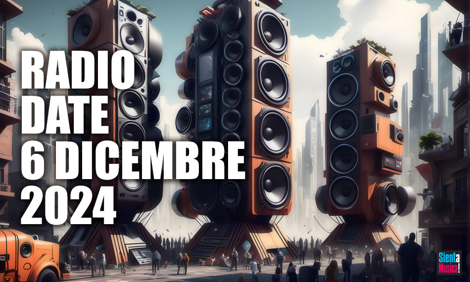 Radio Date: le novità di venerdì 6 dicembre 2024