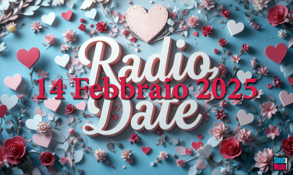 Radio Date: le novità di venerdì 14 febbraio 2025